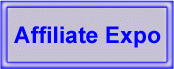 Affiliate Expo is Open